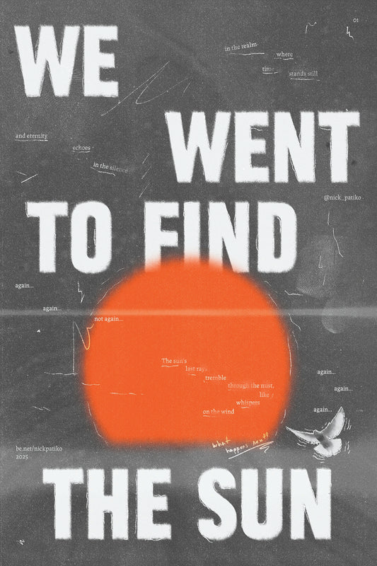 Went to the Sun Poster