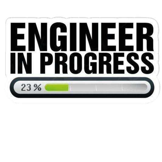 Engineer in Progress. Sticker