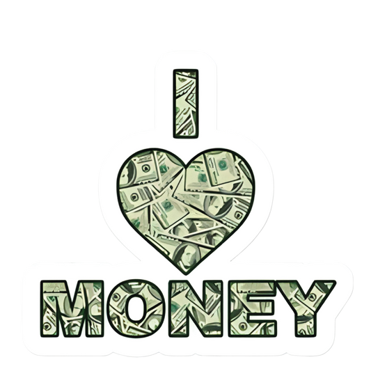 I Love Money Sticker