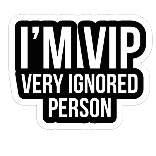 I'M VIP Sticker