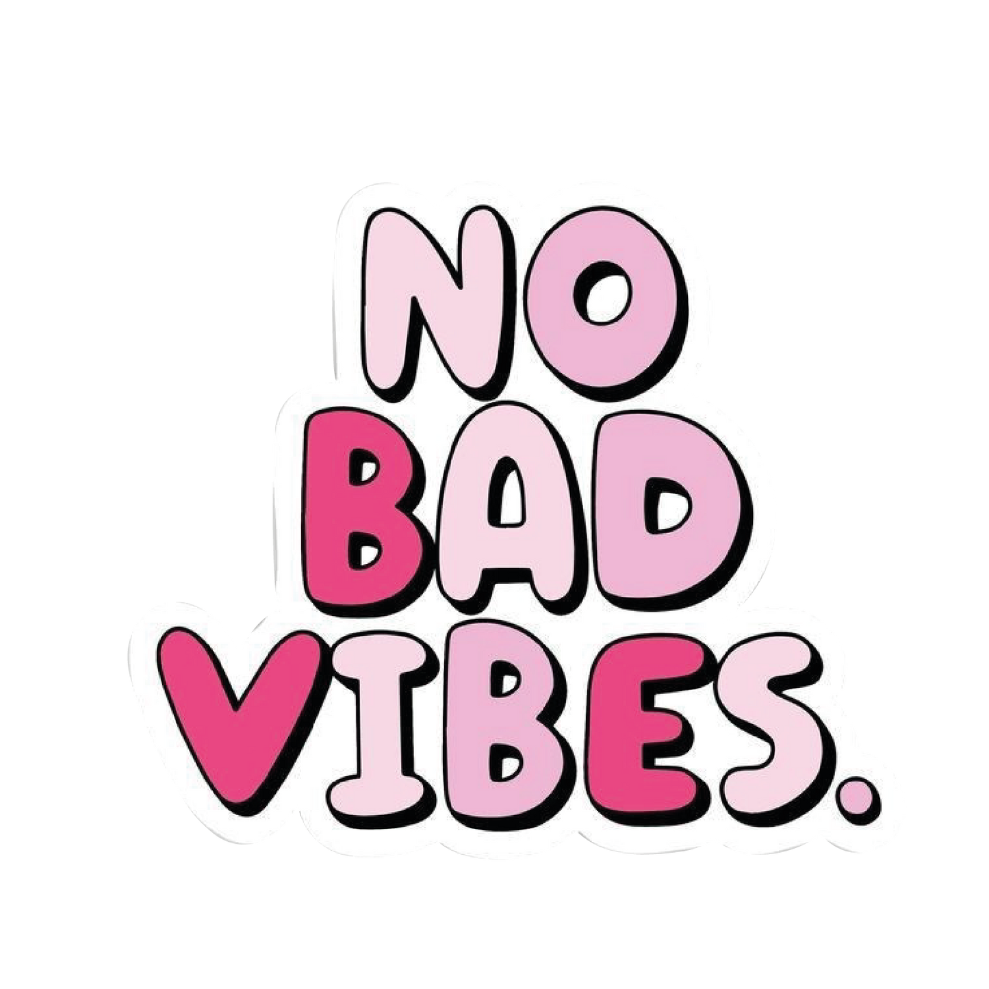 No Bad Vibes Sticker