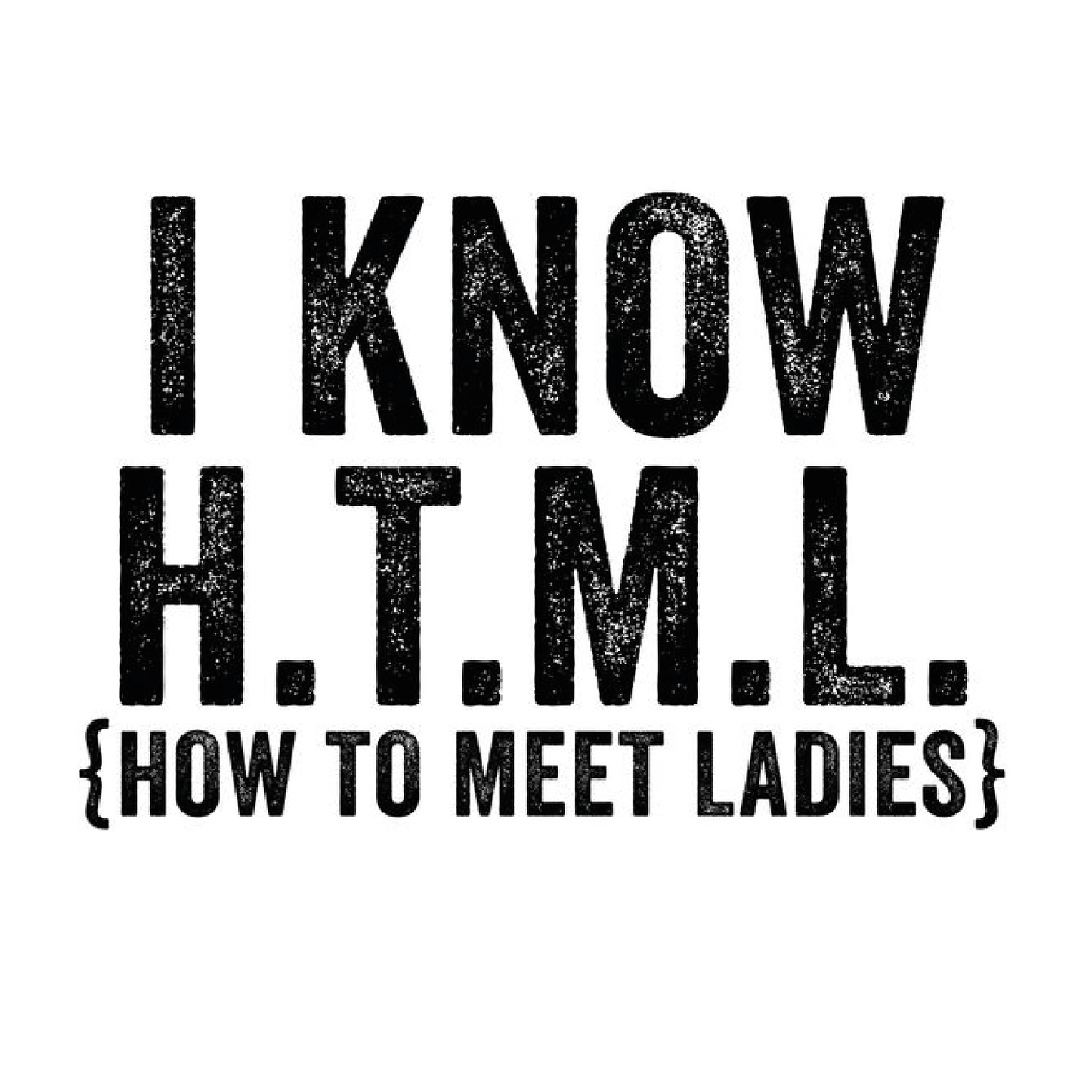 I Know H.T.M.l Sticker